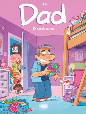 cover image of Dad--Volume 2--Family Secrets